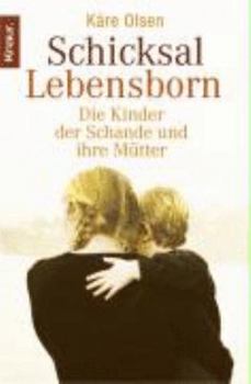 Paperback Schicksal Lebensborn. [German] Book