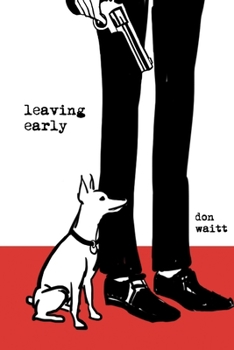 Leaving Early : A Funny Book about My Suicide