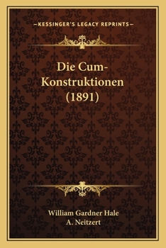 Paperback Die Cum-Konstruktionen (1891) [German] Book