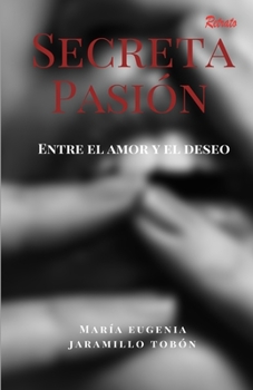 Paperback Secreta Pasión [Spanish] Book