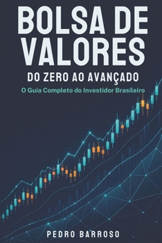 Paperback Bolsa de Valores: Do Zero ao Avançado [Portuguese] Book