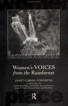 Paperback Women's Voices from the Rainforest Book