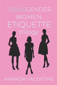 Paperback Transgender Women Etiquette Trilogy Book