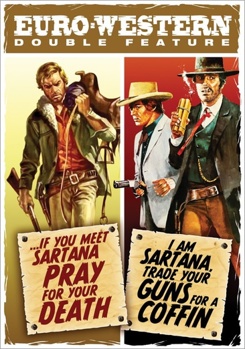 If You Meet Sartana, Pray for Your Death / I am Sartana, Trade Your Guns for a Coffin