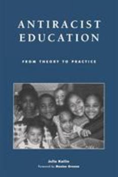 Paperback Antiracist Education: From Theory to Practice Book