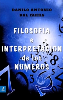 Filosofía e Interpretación de los Números