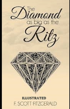 Paperback The Diamond as Big as the Ritz Illustrated Book