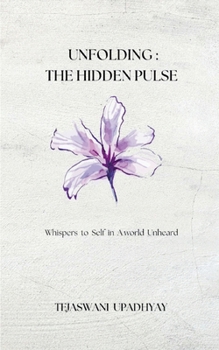 Paperback Unfolding: The Hidden Pulse Book