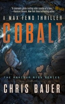 Cobalt - Book #1 of the Maximum Risk