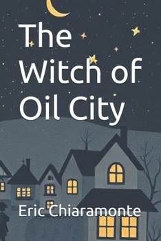 Paperback The Witch of Oil City Book