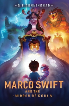 Paperback Marco Swift and the Mirror of Souls: A Middle-Grade Fantasy Adventure Book