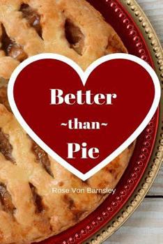 Paperback Better Than Pie Book