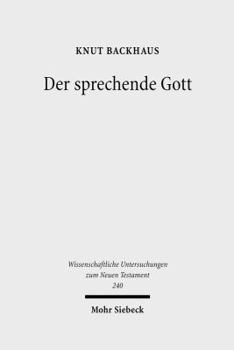 Hardcover Der Sprechende Gott: Gesammelte Studien Zum Hebraerbrief [German] Book