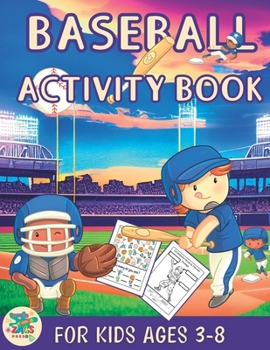 Paperback Baseball activity book for kids ages 3-8: Baseball themed gift for kids ages 3 and up Book