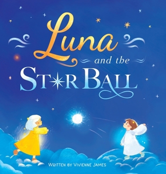 Hardcover Luna and the Star Ball Book