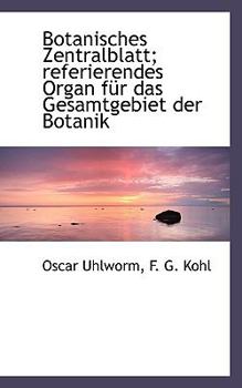 Paperback Botanisches Zentralblatt; Referierendes Organ Fur Das Gesamtgebiet Der Botanik Book