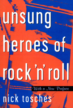 Paperback Unsung Heroes of Rock 'n' Roll: The Birth of Rock in the Wild Years Before Elvis Book