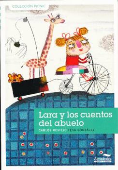 Paperback Lara y los cuentos del abuelo (Picnic) (Spanish Edition) [Spanish] Book