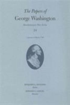 The Papers of George Washington: 1 January-9 March 1780