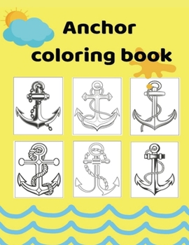 Paperback Anchor Coloring book: Relaxing coloring book