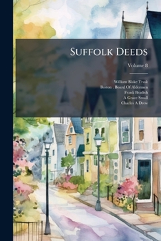 Paperback Suffolk Deeds; Volume 8 Book