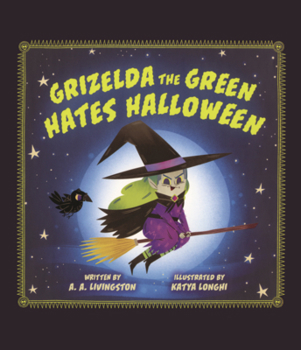 Library Binding Grizelda the Green Hates Halloween Book