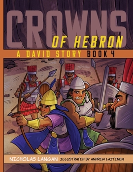 Crowns of Hebron : Book 4 - Book #4 of the Crowns of Hebron