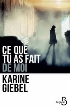 Paperback Ce que tu as fait de moi [French] Book