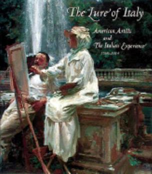 Hardcover Lure of Italy: American Artists and the Italian Experience, 1760-1914 Book