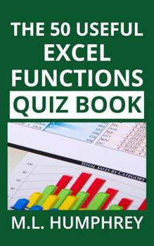 Paperback The 50 Useful Excel Functions Quiz Book