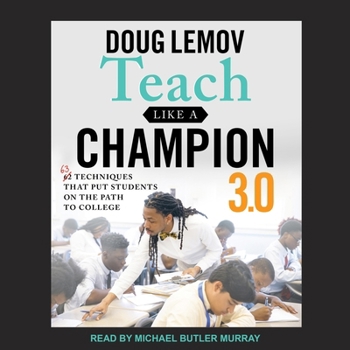 MP3 CD Teach Like a Champion 3.0: 63 Techniques That Put Students on the Path to College Book