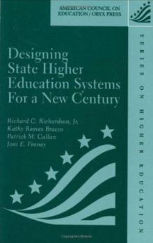 Hardcover Designing State Higher Education Systems for a New Century Book