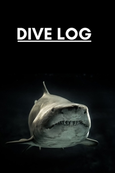 Dive Log: Scuba Diver Pro Logbook with World Map, for Intermediate, and Experienced Divers, for logging over 100 dives.  Shark Cover.