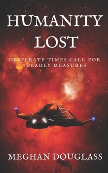 Paperback Humanity Lost Book