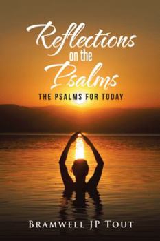 Hardcover Reflections on the Psalms: The Psalms for Today Book