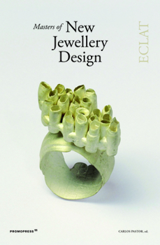 Paperback Masters of New Jewellery Design: Eclat Book