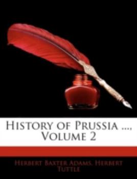 Paperback History of Prussia ..., Volume 2 Book