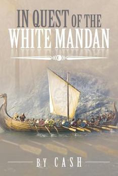 Paperback In Quest of the White Mandan Book