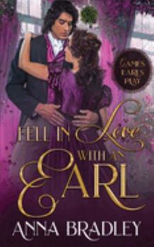 Paperback Fell in Love with an Earl Book