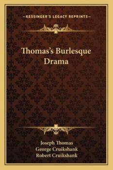 Paperback Thomas's Burlesque Drama Book