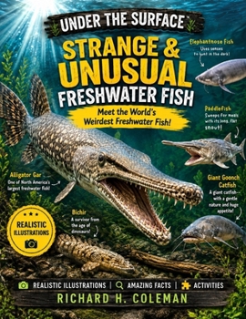 Under the Surface: Strange Freshwater Fish