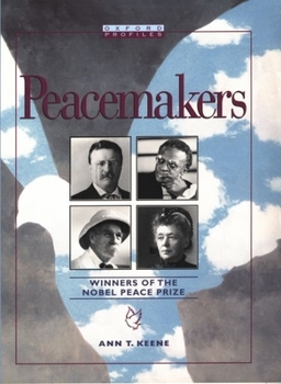 Hardcover Peacemakers: Winners of the Nobel Peace Prize Book