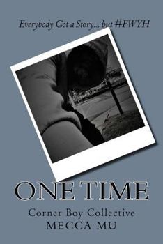 Paperback One Time: A Corner Boy Collective Book