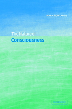 Hardcover The Nature of Consciousness Book