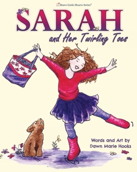 Paperback Sarah and Her Twirling Toes Book