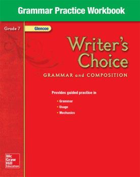 Spiral-bound Writer's Choice, Grade 7, Grammar Practice Workbook Book
