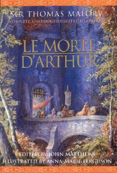 Paperback Le Morte D'Arthur: Complete, Unabridged, Illustrated Edition Book
