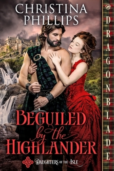 Paperback Beguiled by the Highlander: A Scottish Historical Romance Book