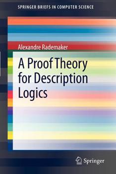 Paperback A Proof Theory for Description Logics Book