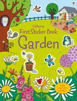 First Sticker Book Garden - Book  of the First Sticker Books